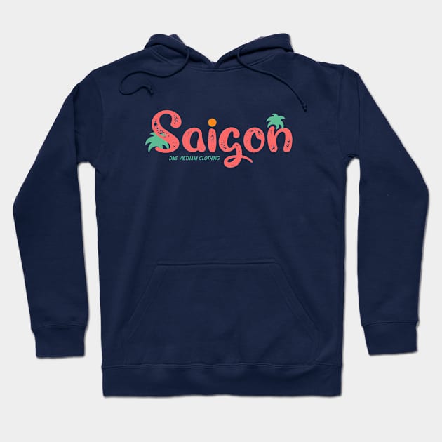 Saigon Vietnam Asia Travel Hoodie by DNS Vietnam LocalBrand